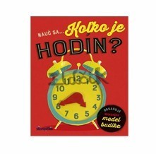 Nauč sa... Koľko je hodín?